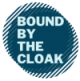 Bound by the Cloak